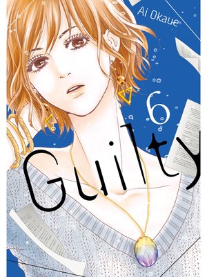 cover image of Guilty, Volume 6
